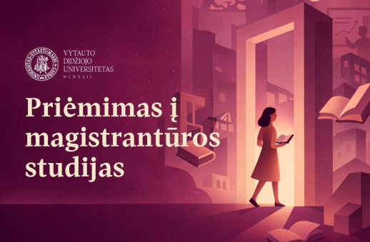 Prasideda antrasis priėmimo į magistrantūros studijas VDU etapas