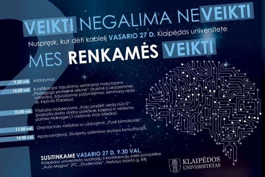 Klaipėdos universitetas renkasi VEIKTI. O tu? Klaipėdos universitetas renkasi VEIKTI. O tu?