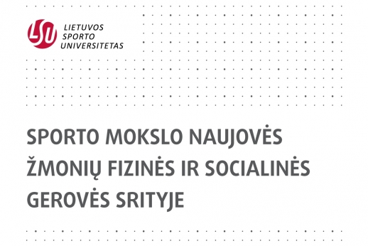 LSU parengė knygą apie sporto mokslo naujoves LSU parengė knygą apie sporto mokslo naujoves