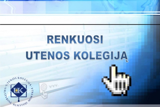 Naujas šansas tapti Utenos kolegijos studentu Naujas šansas tapti Utenos kolegijos studentu