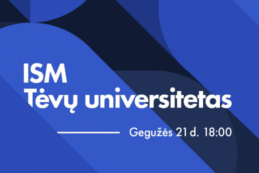 Kviečiame apsilankyti „ISM Tėvų universitete“!